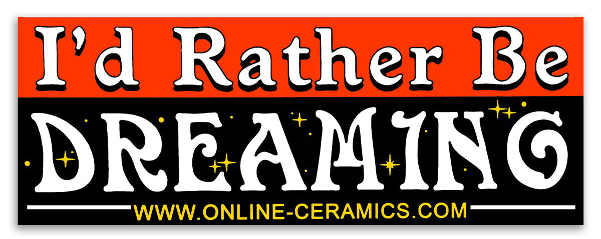 I'd Rather Be Dreaming Bumper Sticker
