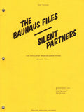 Olaf Nicolai: The Bauhaus Files/Silent Partners: Episodes 1-3