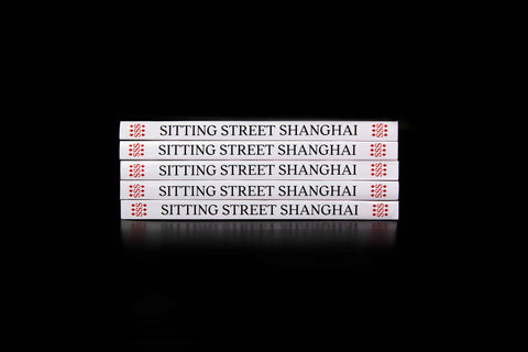 Yan Wei: Sitting Street Shanghai