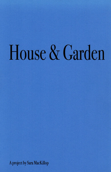 Sara MacKillop: House & Garden