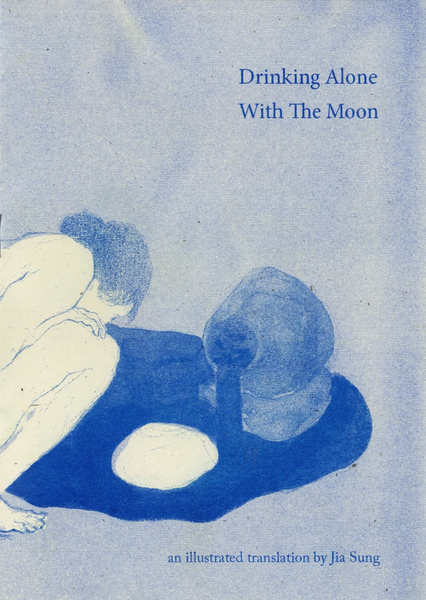 Jia Sung: Drinking Alone with the Moon