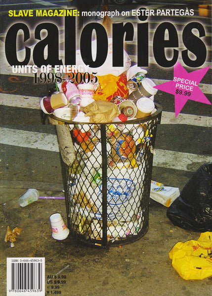 Slave Magazine: Calories, Units of Energy 1998-2005