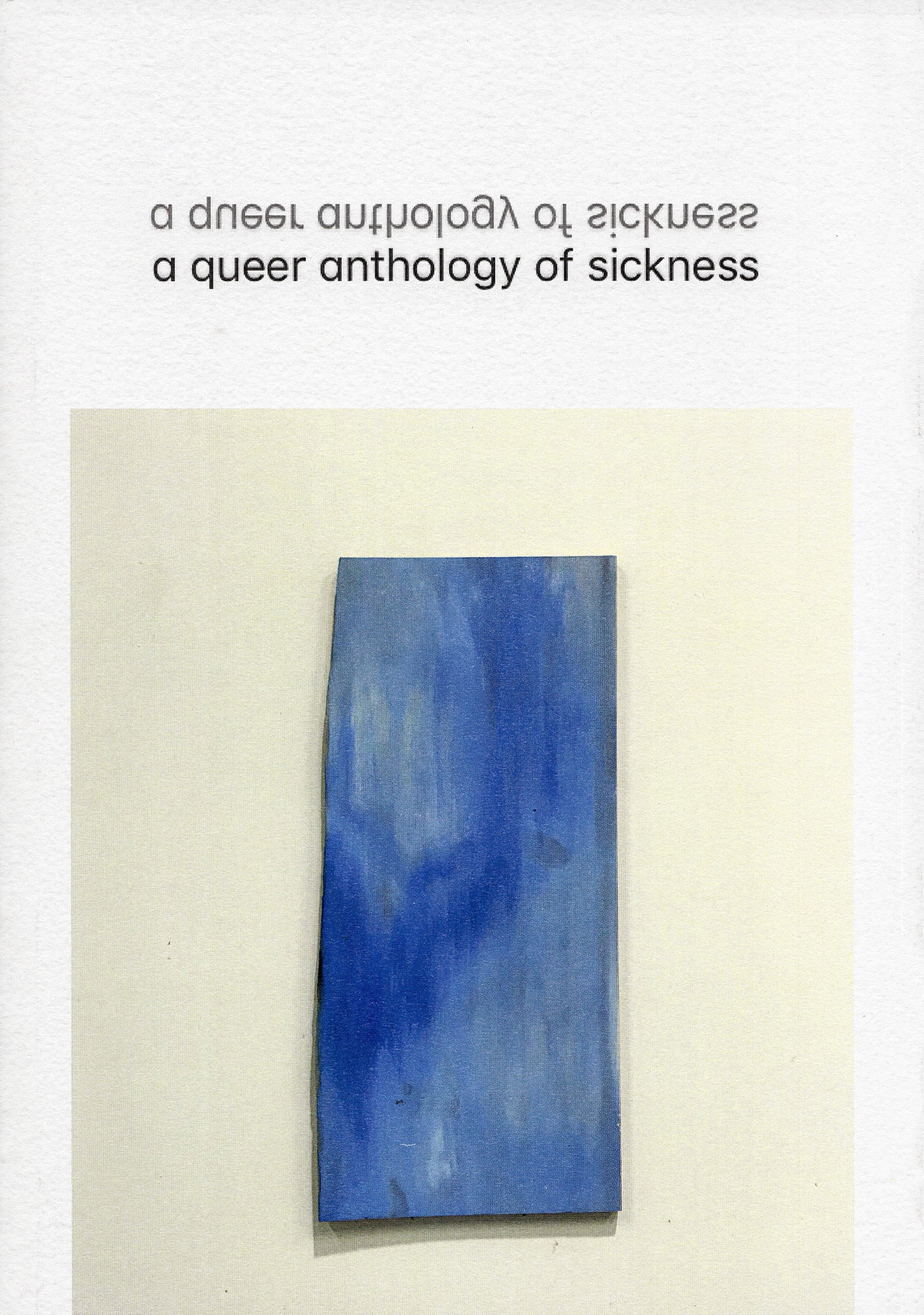 Pilot Press: A Queer Anthology of Sickness
