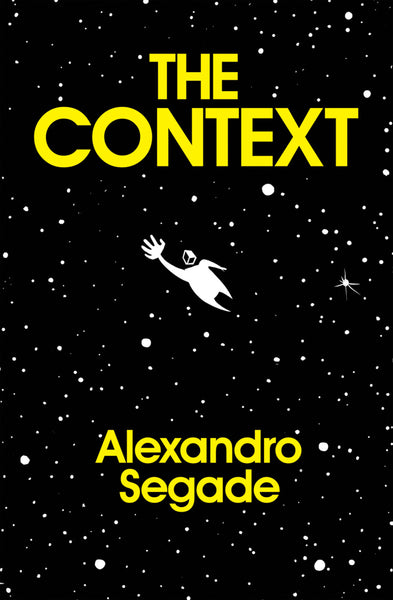 Alexandro Segade: The Context