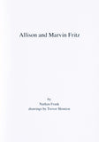 Nathan Frank and Trevor Shimizu: Allison and Marvin Fritz