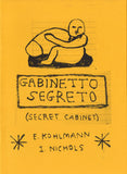 Emma Kohlmann & I. Nichols: Gabinetto Segretto (Secret Cabinet)