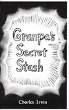 Charles Irvin: Granpa's Secret Stash