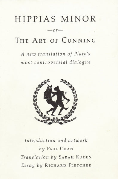 Plato: Hippias Minor: The Act of Cunning