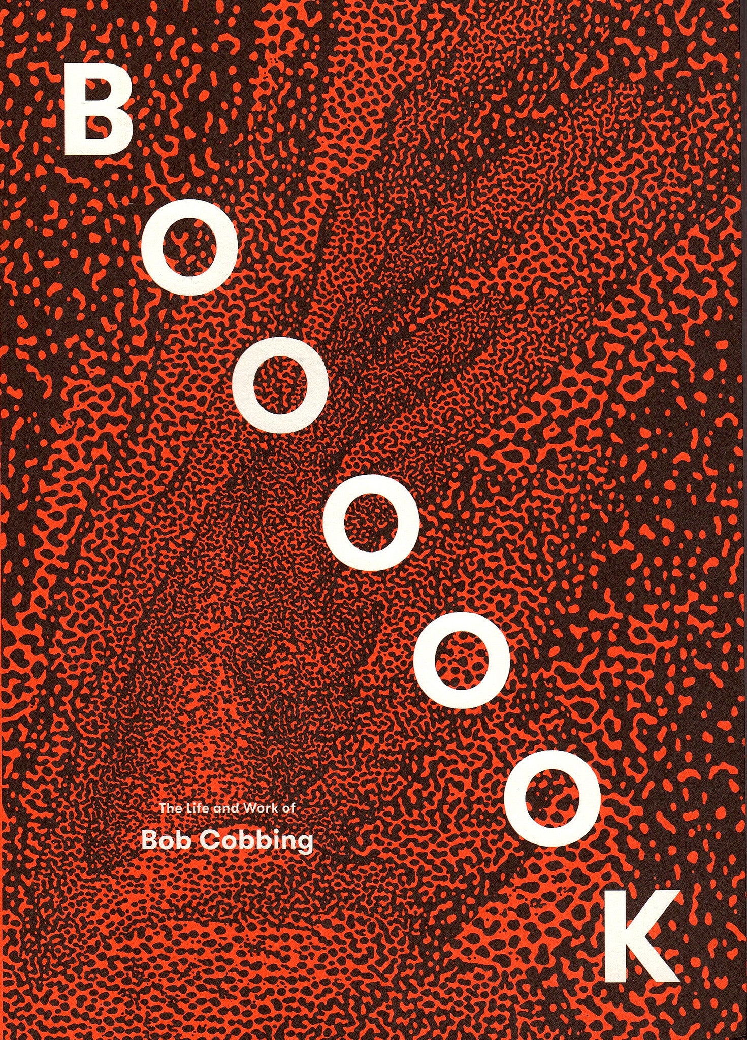 Boooook: The Life And Work Of Bob Cobbing
