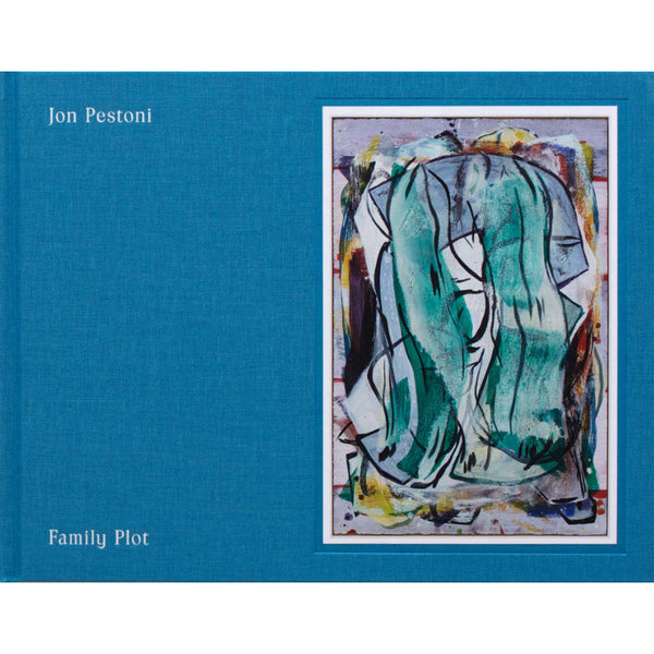 Jon Pestoni: Family Plot