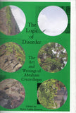 Robin Adèle Greeley (Editor): The Logic of Disorder: The Art and Writing of Abraham Cruzvillegas