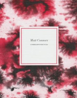 Matt Connors: Correspondences book