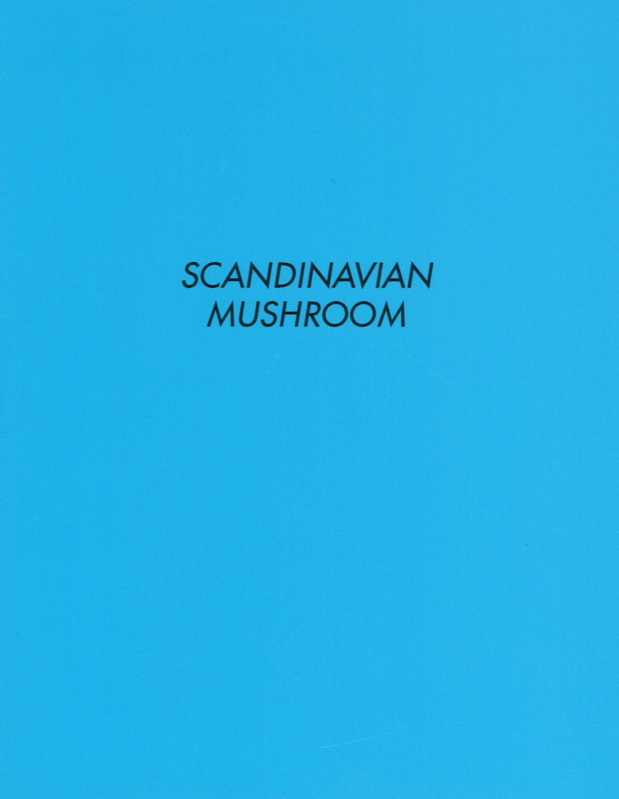 Takashi Homma: Scandinavian Mushroom