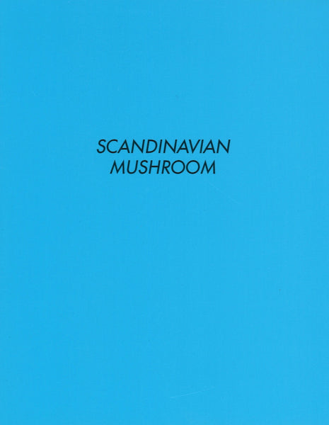 Takashi Homma: Scandinavian Mushroom