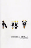 Paul Pescador: Crushes: A Novella